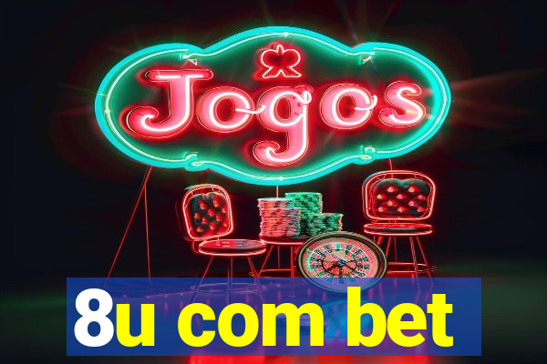 8u com bet